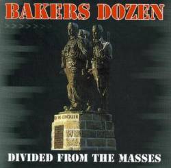 Bakers Dozen : Divided from the Masses